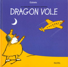 Les aventures de Ripadan et Rapatrou : Dragon vole - ELZBIETA