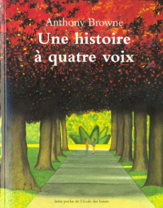 Une histoire à quatre voix - Browne Anthony
