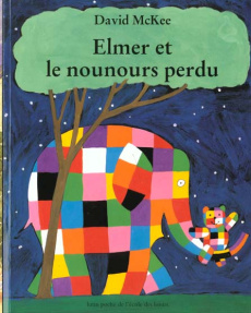 Elmer et le nounours perdu - McKee David