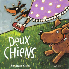 Deux chiens - Girel Stéphane