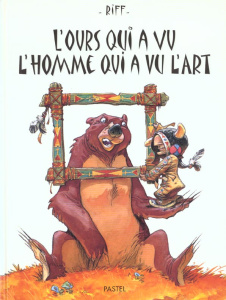 L'ours qui a vu l'homme qui a vu l'art - RIFF