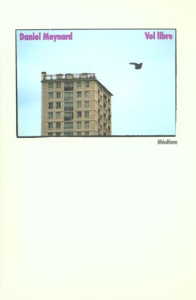 Vol libre - Meynard Daniel