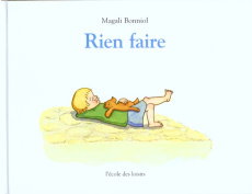 Rien faire - Bonniol Magali