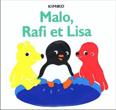 Malo, Rafi et Lisa. Livre de bain - KIMIKO