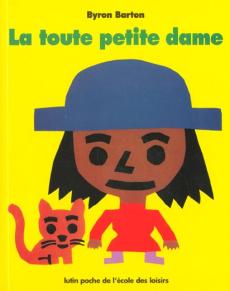 La toute petite dame - Barton Byron