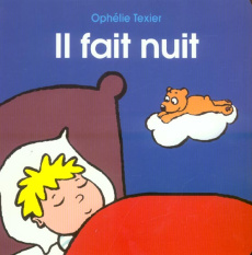 Il fait nuit - Texier Ophélie