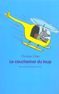 Le cauchemar du loup - Oster Christian
