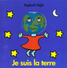 Je suis la terre - Fejtö Raphaël