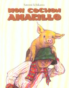Mon cochon Amarillo - Ichikawa Satomi