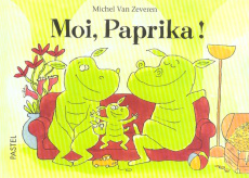 Moi, Paprika ! - Van Zeveren Michel