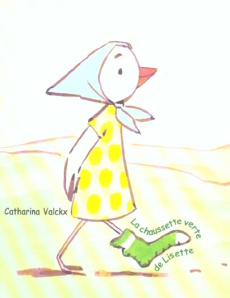 La chaussette verte de Lizette - Valckx Catharina