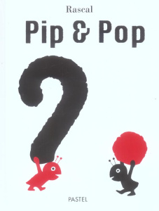 Pip & Pop - RASCAL
