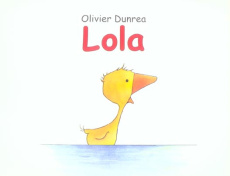 Lola - Dunrea Olivier ; Finkenstaedt Isabel