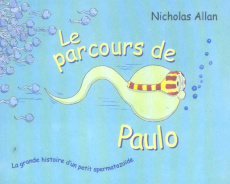 Le parcours de Paulo - Allan Nicholas ; Finkenstaedt Isabel