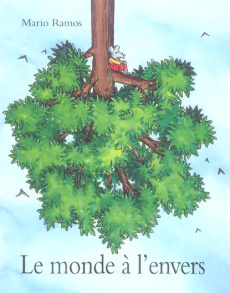 Le monde à l'envers - Ramos Mario