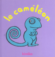 Le caméléon - KIMIKO
