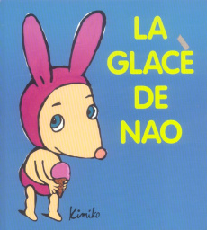 La glace de Nao - KIMIKO