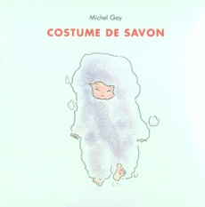 Costume de savon - Gay Michel