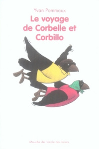 Le voyage de Corbelle et Corbillo - Pommaux Yvan
