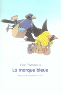 La marque bleue - Pommaux Yvan