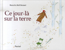 Ce jour-là sur la terre - DESMET NEIL
