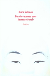 Pas de vacances pour Immense Savoir - Salzman Mark ; Brisac Anne-Laure