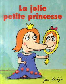 La jolie petite princesse - NADJA
