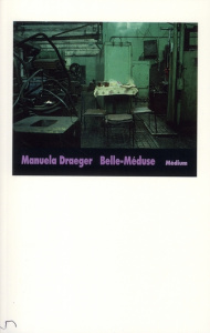 Belle-Méduse - Draeger Manuela