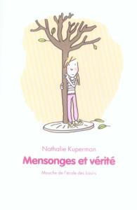 Mensonges et vérité - Kuperman Nathalie ; Bravi Soledad