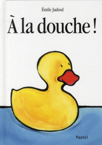 A la douche ! - Jadoul Emile