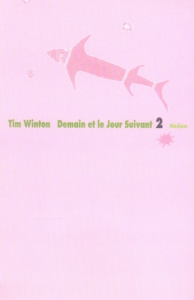 Demain et le Jour Suivant - Winton Tim ; Gassie Nadine