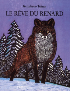 Le rêve du renard - Tejima Keizaburo ; Coulom Nicole