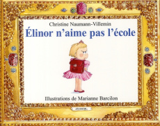 Elinor n'aime pas l'école - Naumann Christine