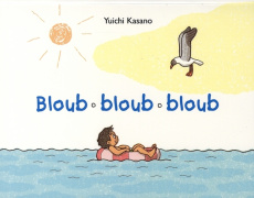 Bloub bloub bloub - Kasano Yuichi