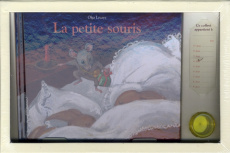 La petite souris - Lecaye Olga ; Solotareff Grégoire
