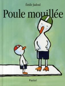 Poule mouillée - Jadoul Emile