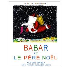 Babar et le père Noël - Brunhoff Jean de
