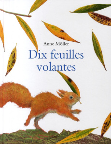 Dix feuilles volantes - Möller Anne ; Bertrand Pierre
