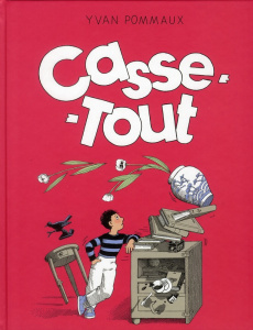 Casse-tout - Pommaux Yvan