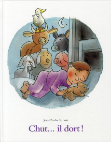 Chut... il dort ! - Sarrazin Jean-Charles