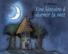 Une histoire à dormir la nuit - Shulevits Uri