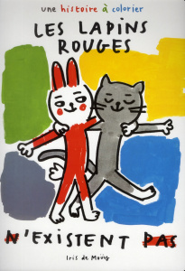 Les lapins rouges n'existent pas - Moüy Iris de