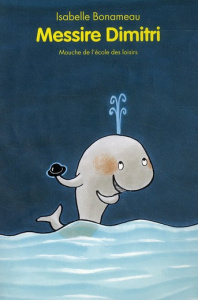 Messire Dimitri - Bonameau Isabelle