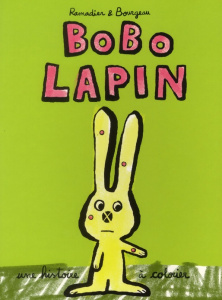 Bobo lapin - Ramadier Cédric ; Bourgeau Vincent