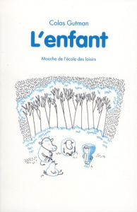 L'enfant - Gutman Colas ; Perret Delphine
