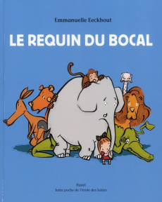 Le requin du bocal - Eeckhout Emmanuelle