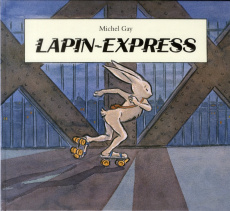 Lapin express - Gay Michel