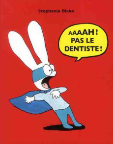 Simon : Aaaah ! Pas le dentiste ! - Blake Stephanie