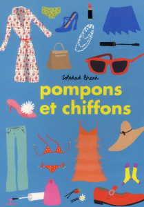 Pompons et chiffons - Bravi Soledad