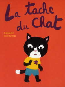La tache du chat - Ramadier Cédric ; Bourgeau Vincent
